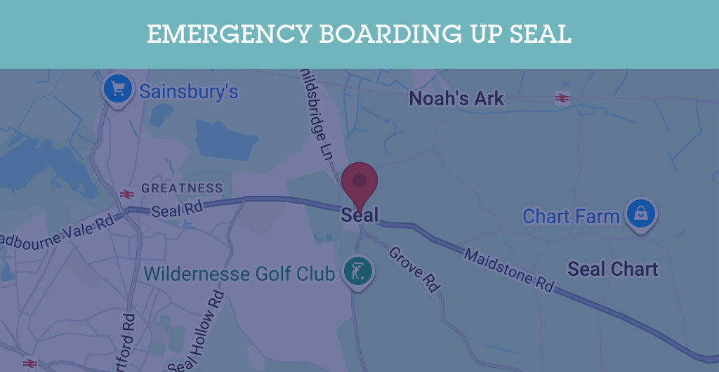 Emergency Boarding Up Services in Seal - TN15