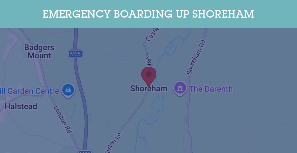 Emergency Boarding Up Services in Shoreham - TN14