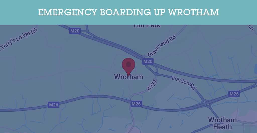 Emergency Boarding Up Services in Wrotham - TN15