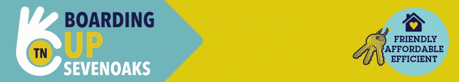 Boarding Up Sevenoaks Header Banner