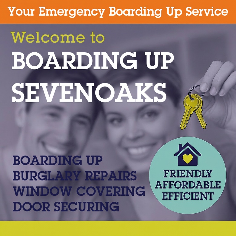 Emergency Boarding Up Sevenoaks